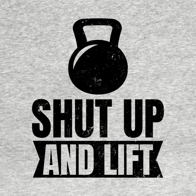 Kettlebell T-Shirt | Shut Up And Lift Gift by Gawkclothing